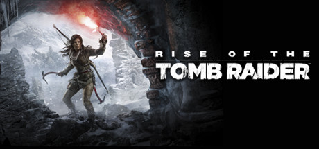 古墓丽影：崛起（Rise of the Tomb Raider）