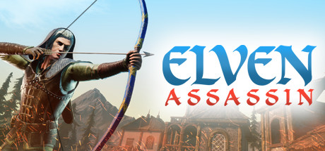 精灵射手 (Elven Assassin VR)