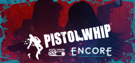 手枪鞭全DLC解锁(Pistol Whip VR)