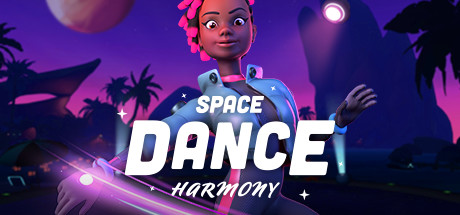空间舞蹈 (Space Dance Harmony VR)