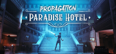 Oculus Quest 游戏《传播:天堂酒店》Propagation: Paradise Hotel