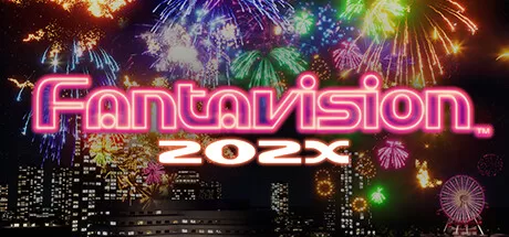 奇幻幻视202X (FANTAVISION 202X)