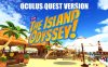 Oculus Quest游戏《虚拟岛屿》The Island Odyssey！Hi Spec