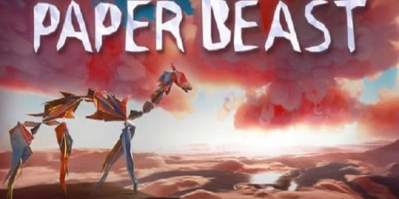 纸怪兽（Paper Beast）HTC VIVE Oculus Rift Windows MR Valve Index