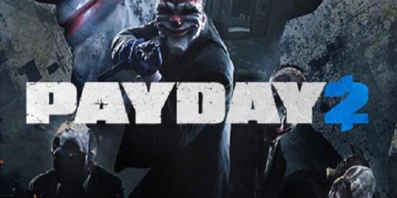 收获日2（PAYDAY 2: Hostile Takeover Heist）