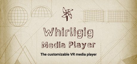 Meta Quest 视频软件《VR媒体播放器》Whirligig VR Media Player