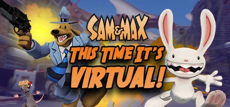山姆和麦克斯:虚拟警探（Sam and Max: This Time Its Virtual）