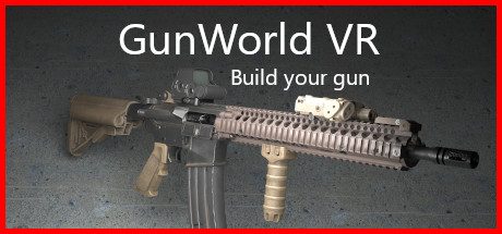 枪世界虚拟现实（GunWorld VR）