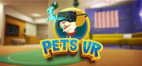 Oculus Quest 游戏《虚拟宠物》Pets VR