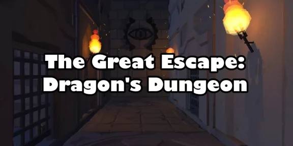Oculus Quest 游戏《大逃亡：龙之地牢》The Great Escape: Dragon’s Dungeon