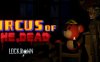 锁定：死者马戏团VR (Lockdown VR: Circus of the Dead)