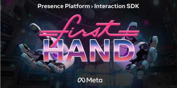 Oculus Quest 游戏《手势教程游戏》First Hand VR