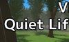 VR静谧生活（VR Quiet Life）