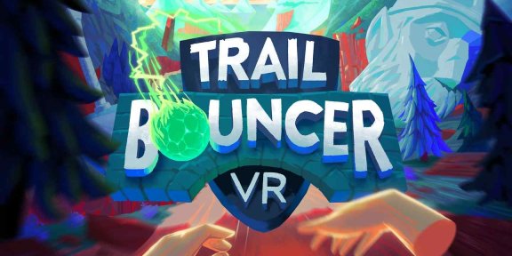 Oculus Quest 游戏《越野保镖》TrailBouncer