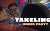 家庭聚会（Takelings House Party）
