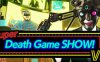 超级死亡游戏秀！(Super Death Game SHOW! VR)