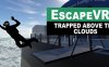 被困在云端（EscapeVR: Trapped Above the Clouds）