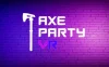 斧头派对（Axe Party VR）
